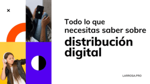 Distribución digital: todo lo que necesitas saber sobre su definición y aplicación